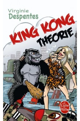 King Kong Théorie